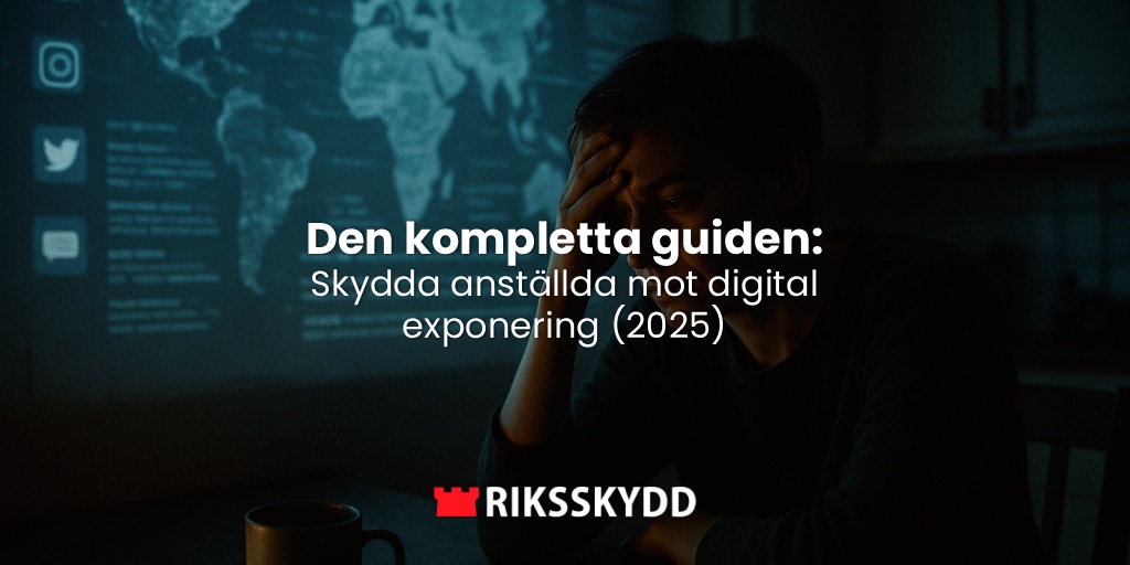 Den kompletta guiden: Skydda anställda mot digital exponering (2025)
